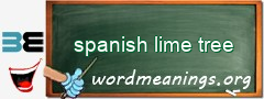 WordMeaning blackboard for spanish lime tree